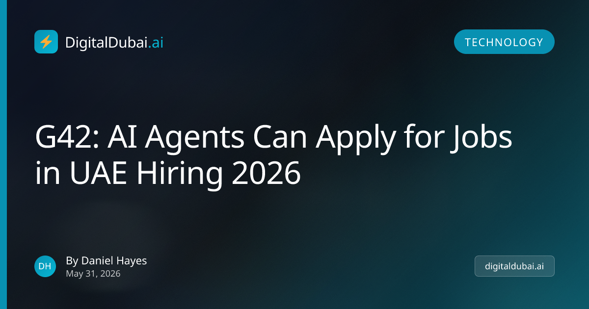 G42: AI Agents Can Apply for Jobs in UAE Hiring 2026