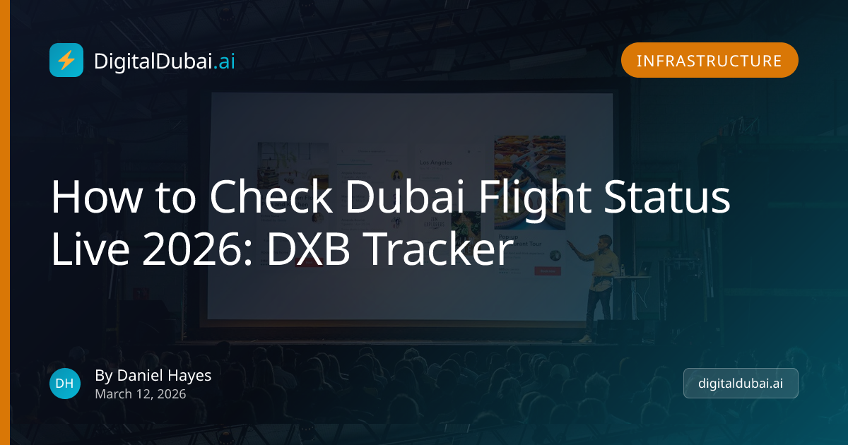 How to Check Dubai Flight Status Live 2026: DXB Tracker